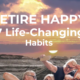 Unlock A Happy Retirement